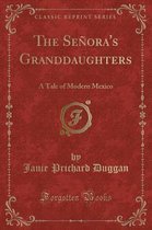 The Senora's Granddaughters