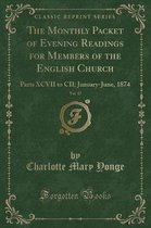 The Monthly Packet of Evening Readings for Members of the English Church, Vol. 17