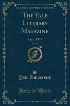 The Yale Literary Magazine, Vol. 82