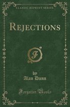 Rejections (Classic Reprint)