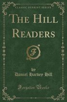 The Hill Readers (Classic Reprint)