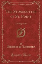 The Stonecutter of St. Point