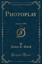 Photoplay, Vol. 37