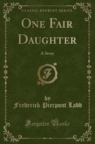 One Fair Daughter