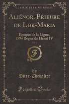 Alienor, Prieure de Lok-Maria, Vol. 2