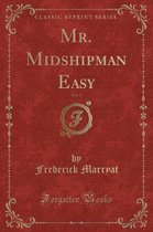 Mr. Midshipman Easy, Vol. 7 (Classic Reprint)