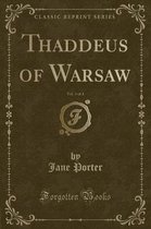 Thaddeus of Warsaw, Vol. 3 of 4 (Classic Reprint)