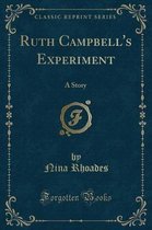 Ruth Campbell's Experiment