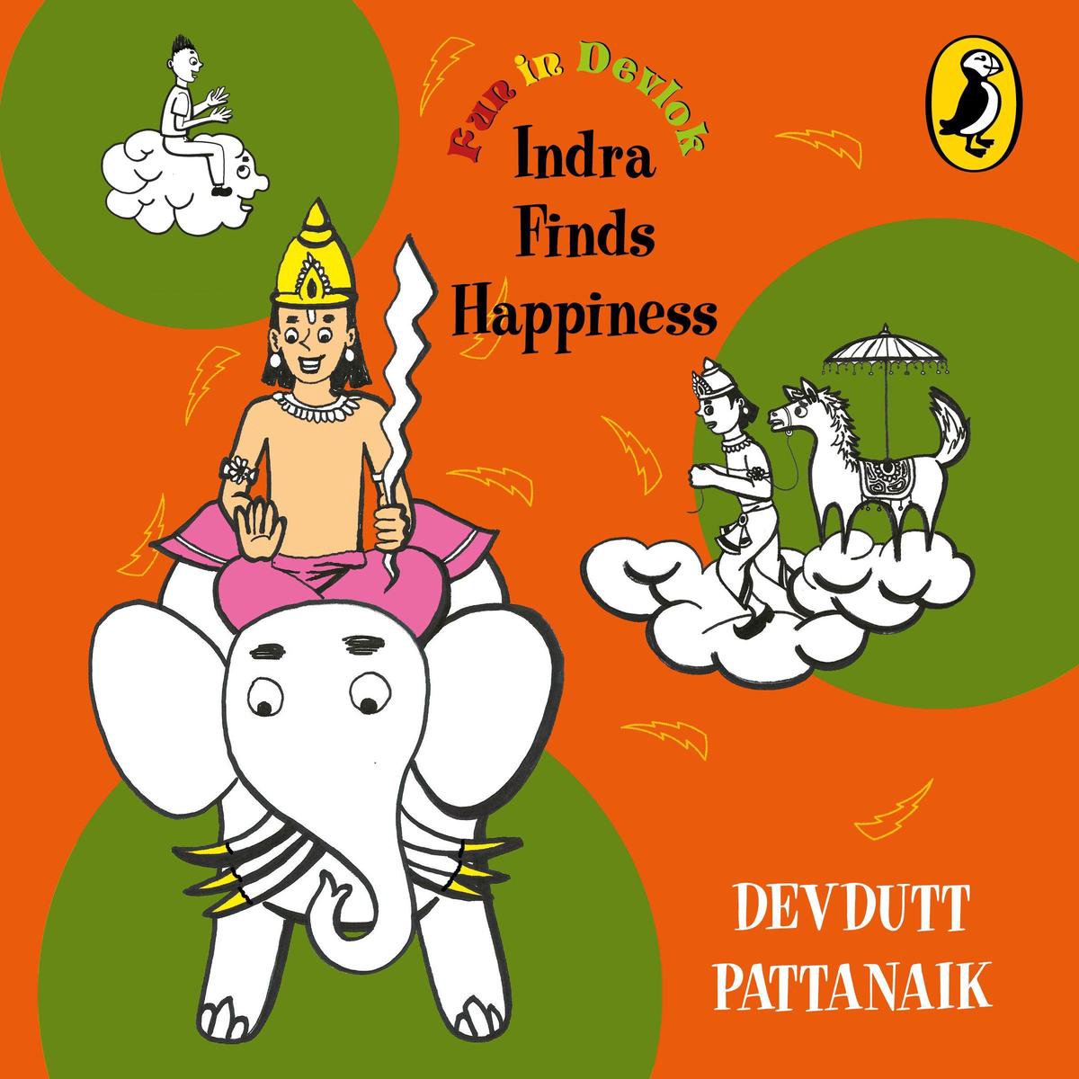 Indra Finds Happiness - Devdutt Pattanaik