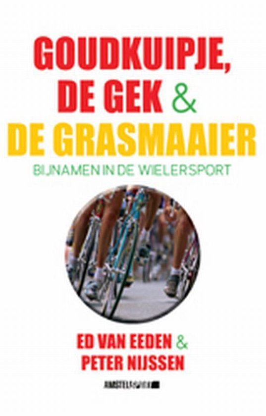 Cover van het boek 'Goudkuipje, de Gek en de Grasmaaier'