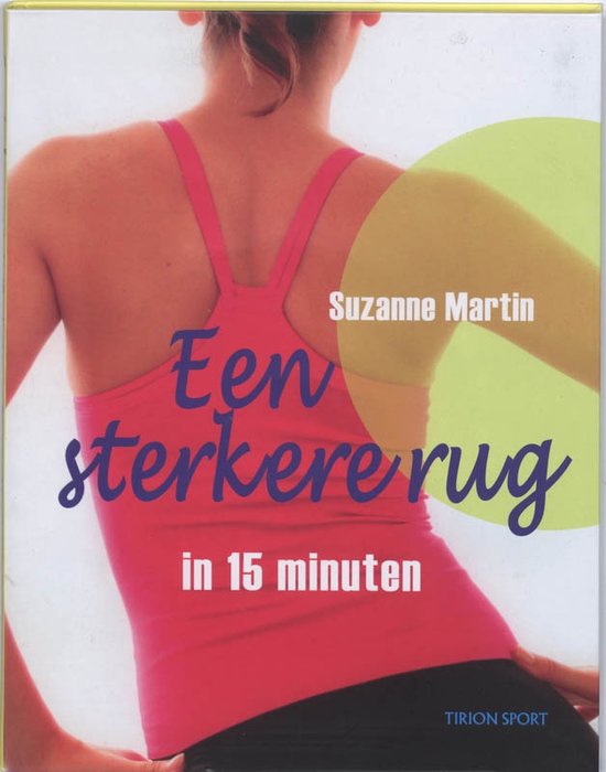 Cover van het boek 'Een sterkere rug in 15 minuten'