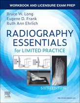 Workbook for Radiography Essentials for Limited Practice - E-Book