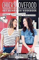Omslag Chickslovefood - Het skinny-six kookboek