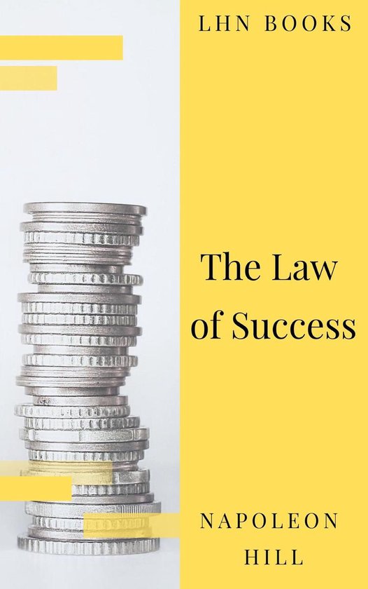 The Law of Success: In Sixteen Lessons - cover