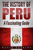 The History of Peru: A Fascinating Guide