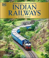 DK Definitive Transport Guides - Indian Railways