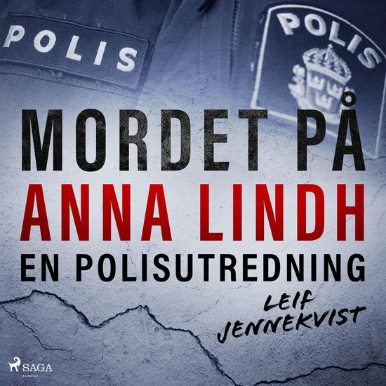 Mordet på Anna Lindh: en polisutredning - cover