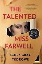 The Talented Miss Farwell [Large Print]