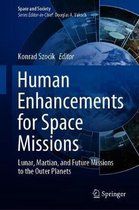 Human Enhancements for Space Missions