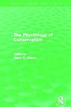 The Psychology of Conservatism