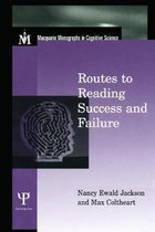 Routes to Reading Success and Failure