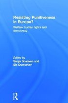 Resisting Punitiveness in Europe?