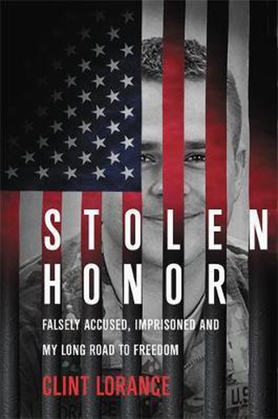 Stolen Honor Falsely Accused, Imprisoned, and My Long Road t ... - cover