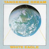 Tangerine dream - White eagle