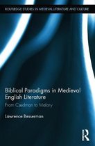 Biblical Paradigms in Medieval English Literature