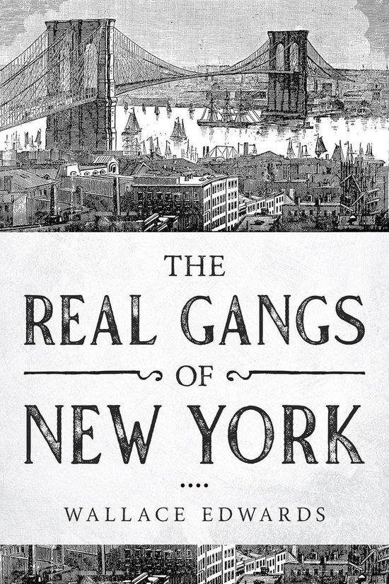 Organized Crime 5 - The Real Gangs of New York - cover