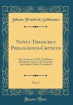 Novus Thesaurus Philologico-Criticus, Vol. 3