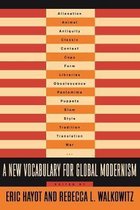 A New Vocabulary for Global Modernism