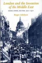 London and the Invention of the Middle East
