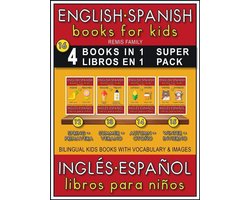 Bilingual Kids Books (EN-ES) 16 - 16 - 4 Books in 1 - 4 Libros en 1 (Super Pack) - English Spanish Books for Kids (Inglés Español Libros para Niños)