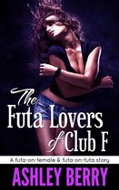 The Futa Lovers of Club F