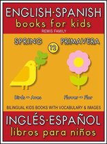 Bilingual Kids Books (EN-ES) 12 - 12 - Spring (Primavera) - English Spanish Books for Kids (Inglés Español Libros para Niños)