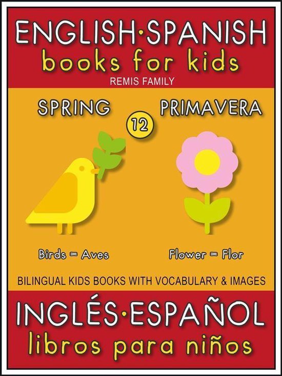 Bilingual Kids Books (EN-ES) 12 - 12 - Spring (Primavera) -  ... - cover