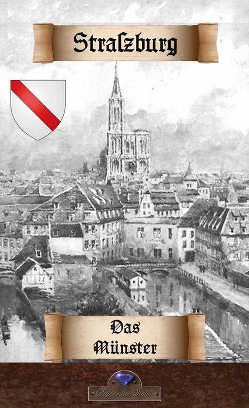 Historisches Europa 62 - Das Straßburger Münster