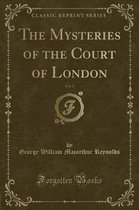 The Mysteries of the Court of London, Vol. 3 (Classic Reprint)