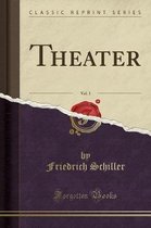 Theater, Vol. 3 (Classic Reprint)