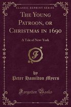 The Young Patroon, or Christmas in 1690
