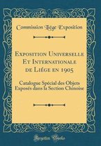 Exposition Universelle Et Internationale de Liége En 1905