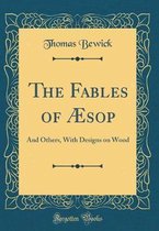 The Fables of AEsop