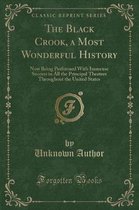The Black Crook, a Most Wonderful History