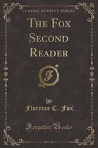The Fox Second Reader (Classic Reprint)