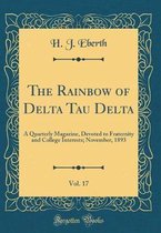 The Rainbow of Delta Tau Delta, Vol. 17