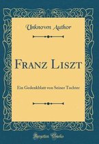 Franz Liszt