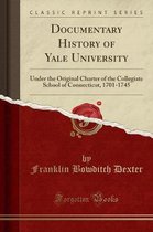 Documentary History of Yale University