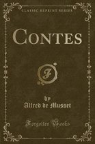 Contes (Classic Reprint)