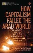 How Captalism Failed The Arab World